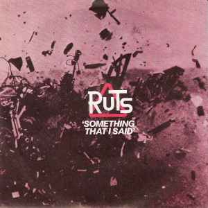 The Ruts - Something That I Said