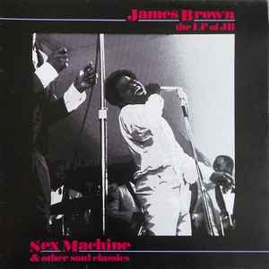 James Brown The LP Of JB Sex Machine And Other Soul Classics  