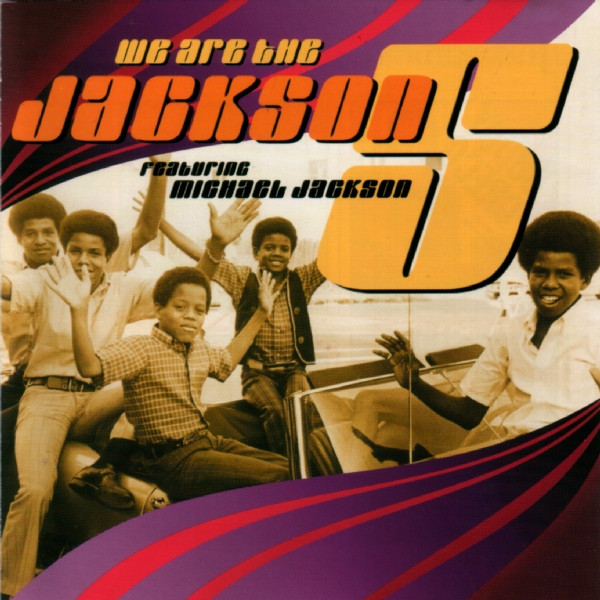 The Jackson 5 Featuring Michael Jackson – We Are The Jackson 5 (1999