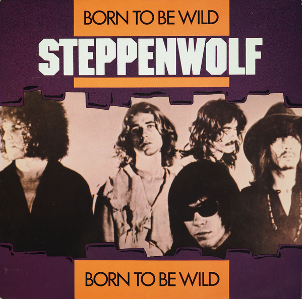 Born To Be Wild (tradução) - Steppenwolf - VAGALUME