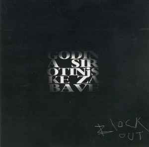 Block Out (2) - Godina Sirotinjske Zabave