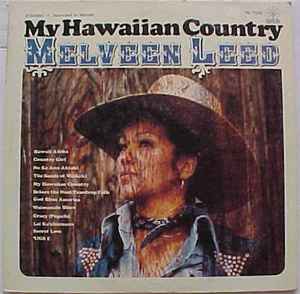 Melveen Leed - My Hawaiian Country
