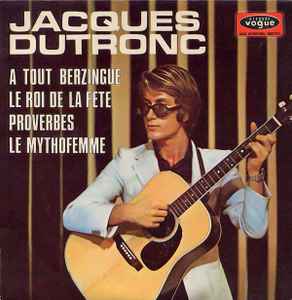 A Tout Berzingue - Jacques Dutronc