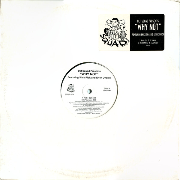 Def Squad Presents Erick Onasis – Why Not (2000, Vinyl) - Discogs