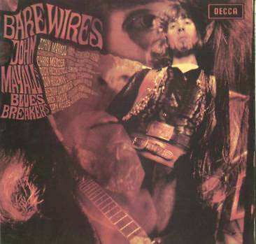 John Mayall's Bluesbreakers - Bare Wires | Releases | Discogs