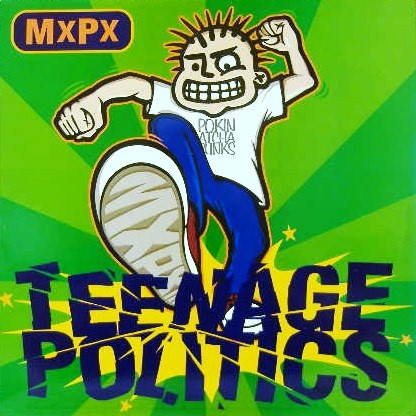 MxPx – Teenage Politics (1995, Blue [Dark], White Labels, Vinyl 