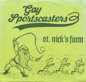 The Gay Sportscasters - St. Nick's Farm