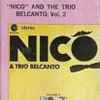 Nicos Gounaris* & Trio Belcanto* - Nico & Trio Belcanto, Vol. 2