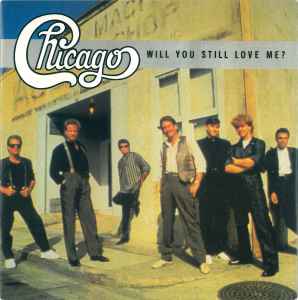 Chicago (2) - Will You Still Love Me? album cover