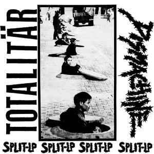 Split-LP - Totalitär / Dismachine