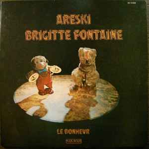 Le Bonheur - Areski , Brigitte Fontaine