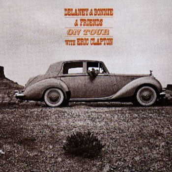 Delaney & Bonnie & Friends With Eric Clapton – On Tour (1970