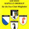 Arno Jehli, Kapella Oberalp* - Exklusiv-Ausgabe 1990 Mit Arno Jehli Und Sinere Kapelle Oberalp Für Die Fan-Club-Mitglieder