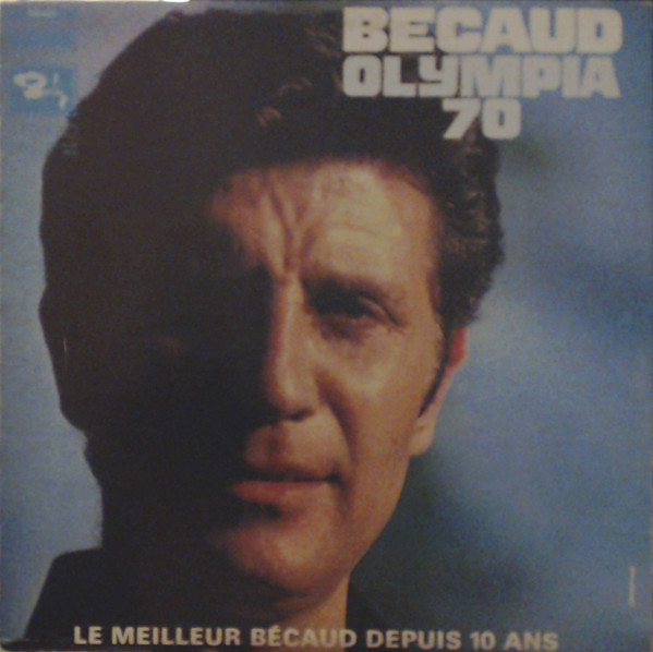 Gilbert Bécaud - Gilbert Bécaud Olympia 70 | Barclay (80101) - main