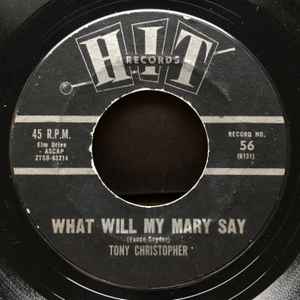 Tony Christopher / The Dacrons – What Will My Mary Say / South