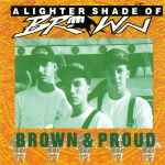 A Lighter Shade Of Brown – Brown & Proud (1990, CD) - Discogs