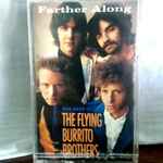 Cover of Farther Along: The Best Of The Flying Burrito Brothers, 1988, Cassette