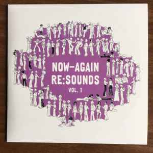 Now-Again Re:Sounds Vol. 1 (2007, CD) - Discogs