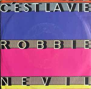 Robbie Nevil - C'est La Vie