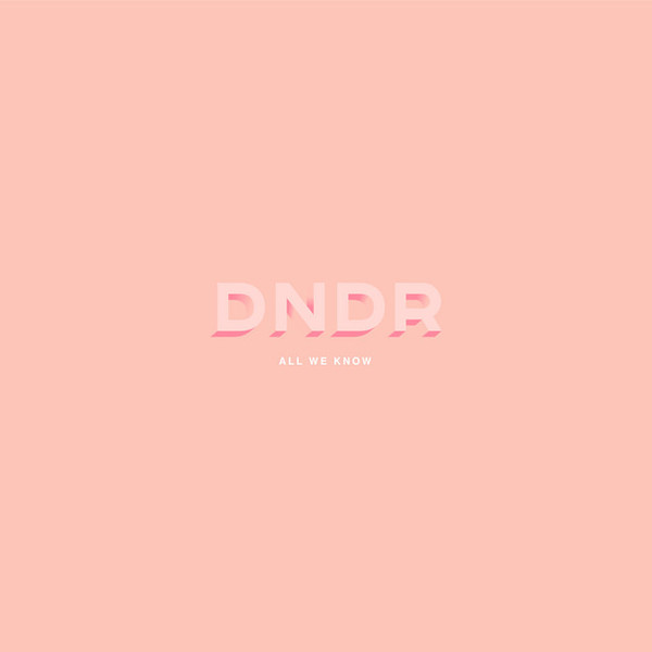 télécharger l'album DNDR - All We Know