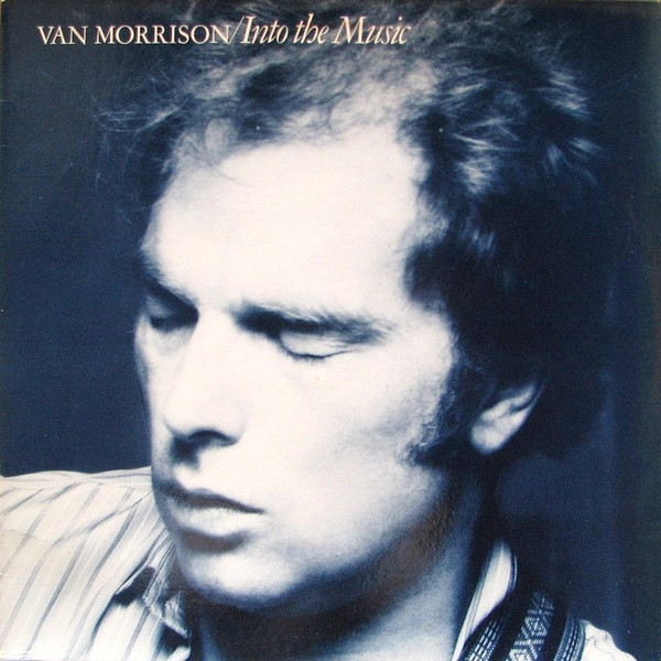Van Morrison - Into The Music | Releases | Discogs