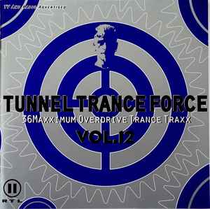 Various - Tunnel Trance Force Vol. 12