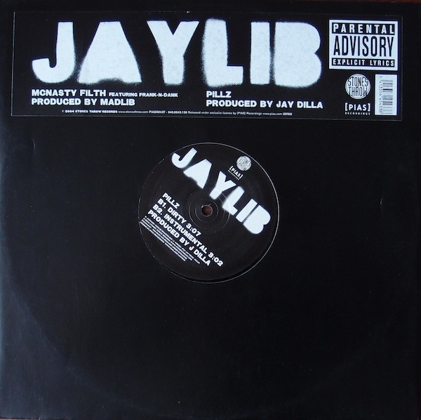 Jaylib – McNasty Filth / Pillz (2004, Vinyl) - Discogs