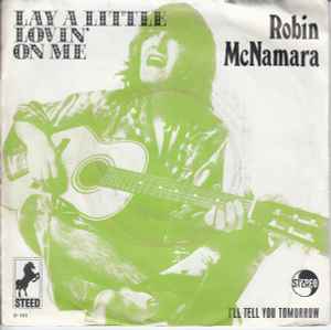 Robin McNamara - Lay A Little Lovin' On Me album cover