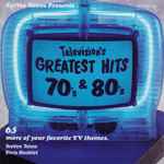 Cover of Television's Greatest Hits 70's & 80's, 1996, CD
