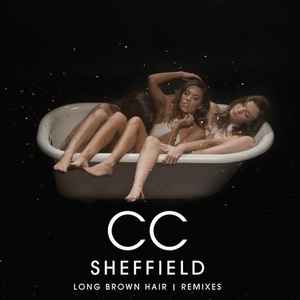 C.C. Sheffield - Long Brown Hair (Remixes) album cover