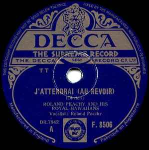 Roland Peachy And His Royal Hawaiians - J'Attendrai (Au Revoir) / Wabash Blues album cover