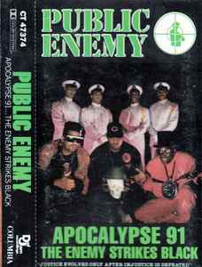 Apocalypse 91... The Enemy Strikes Black - Public Enemy