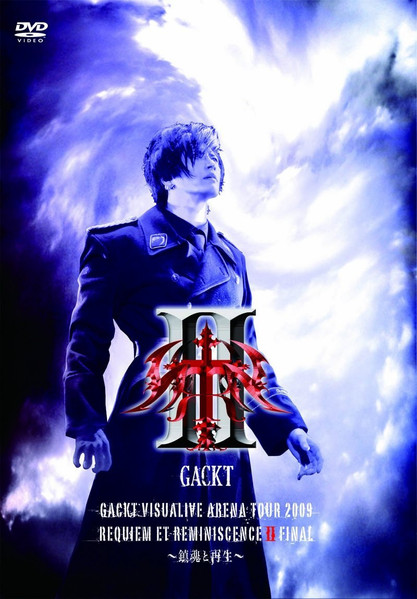 Gackt – Gackt Visualive Arena Tour 2009 Requiem Et Reminiscence II