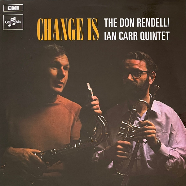 The Don Rendell / Ian Carr Quintet – Change Is (1969, Vinyl) - Discogs