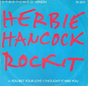 Herbie Hancock - Rockit (S-t-r-e-t-c-h-e-d Version)