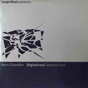 Kerri Chandler - Digitalsoul (Session Four)