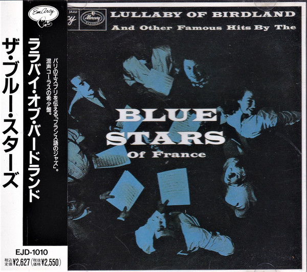 Blue Stars Of France – Lullaby Of Birdland And Other Famous Hits 