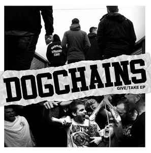 Dogchains - Give/Take EP