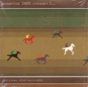 Various - Momentos 2005 Volumen I...