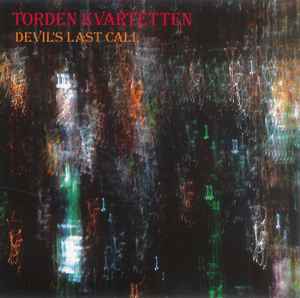 Torden Kvartetten - Devil's Last Call album cover