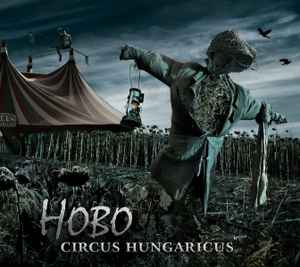 Circus Hungaricus - Hobo