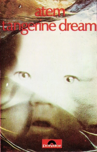Tangerine Dream – Atem (1973, Vinyl) - Discogs