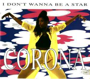 Corona - I Don't Wanna Be A Star album cover