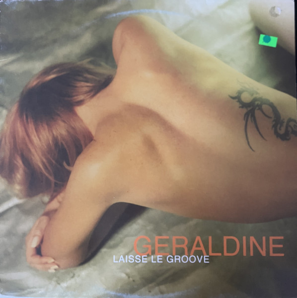 Géraldine – Laisse Le Groove (1999, Vinyl) - Discogs
