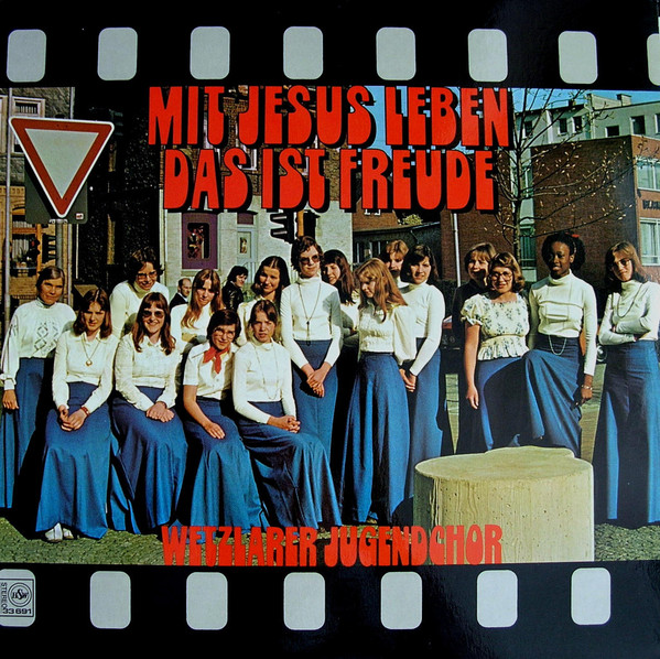 last ned album Wetzlarer Jugendchor - Mit Jesus Leben Das Ist Freude