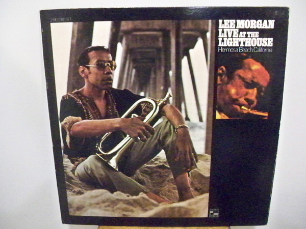 Lee Morgan – Live At The Lighthouse (1973, Gatefold, Vinyl) - Discogs