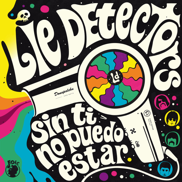 télécharger l'album Lie Detectors - Sin Ti No Puedo Estar