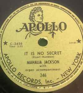 Mahalia Jackson - It Is No Secret / His Eye Is On The Sparrow album cover