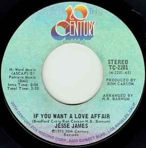 Jesse James (2) - If You Want A Love Affair