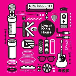 Mike Doughty - Live At Ken's House album cover